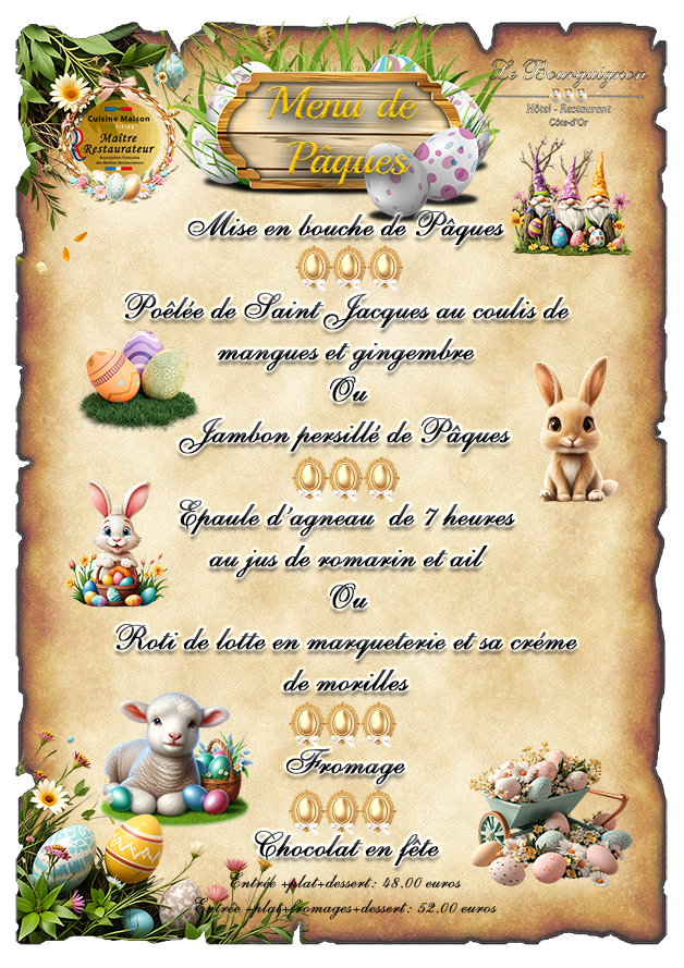 Menu de paques, ou la première occasion de gouter à la terrasse ombragée et fleurie de l'hotel restaurant Le Bourguignon